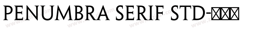 Penumbra Serif Std字体转换